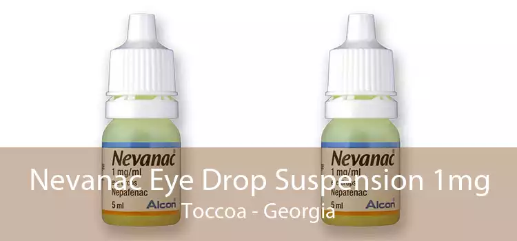Nevanac Eye Drop Suspension 1mg Toccoa - Georgia