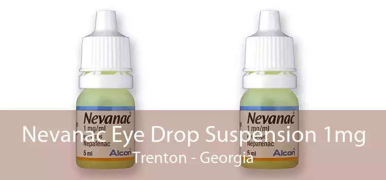 Nevanac Eye Drop Suspension 1mg Trenton - Georgia