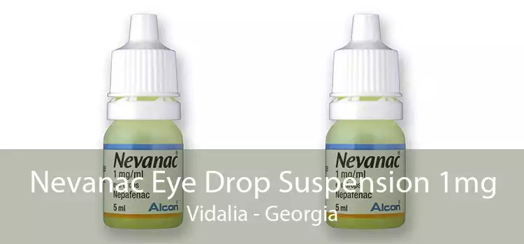 Nevanac Eye Drop Suspension 1mg Vidalia - Georgia