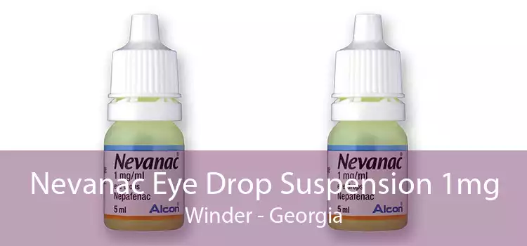 Nevanac Eye Drop Suspension 1mg Winder - Georgia