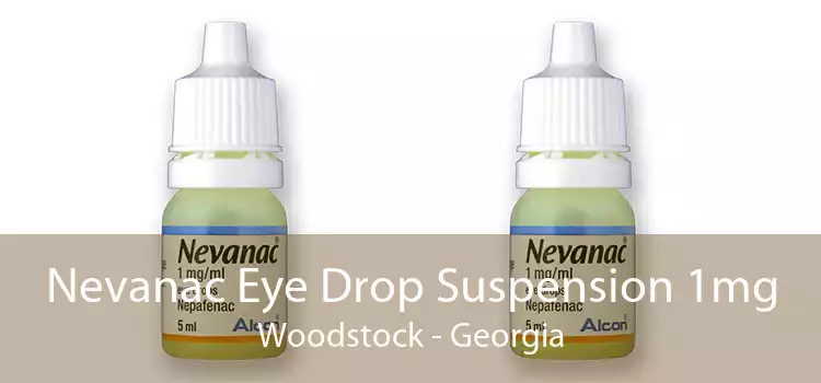 Nevanac Eye Drop Suspension 1mg Woodstock - Georgia