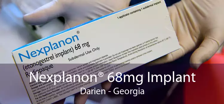 Nexplanon® 68mg Implant Darien - Georgia