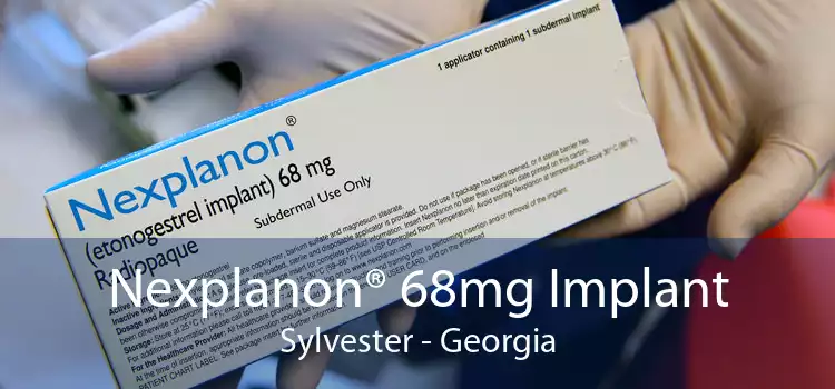 Nexplanon® 68mg Implant Sylvester - Georgia