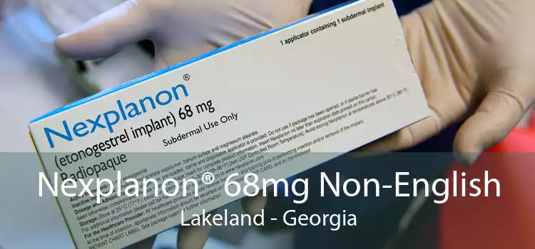 Nexplanon® 68mg Non-English Lakeland - Georgia