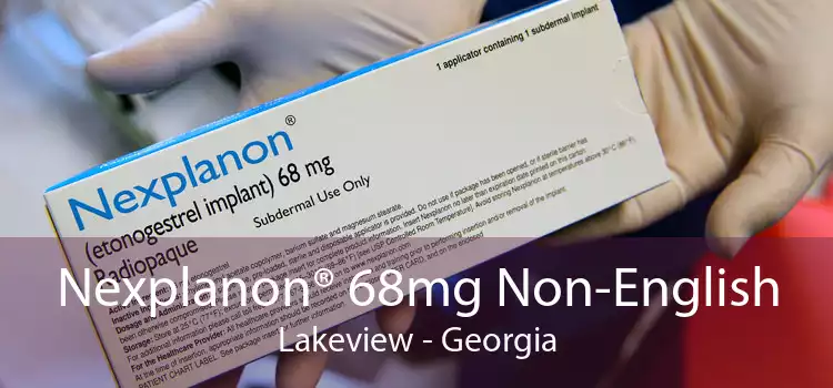Nexplanon® 68mg Non-English Lakeview - Georgia