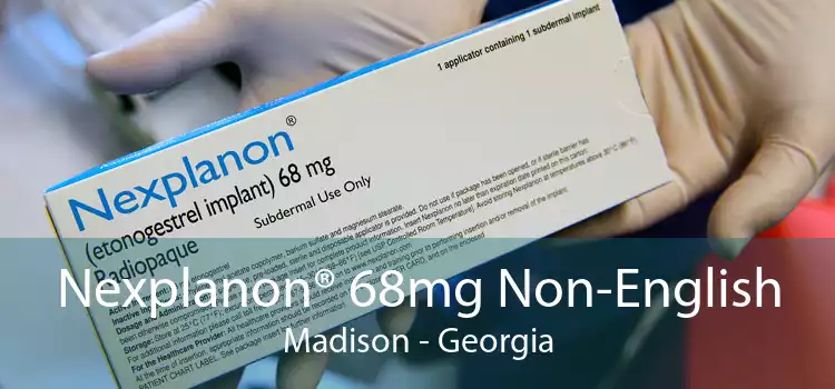 Nexplanon® 68mg Non-English Madison - Georgia