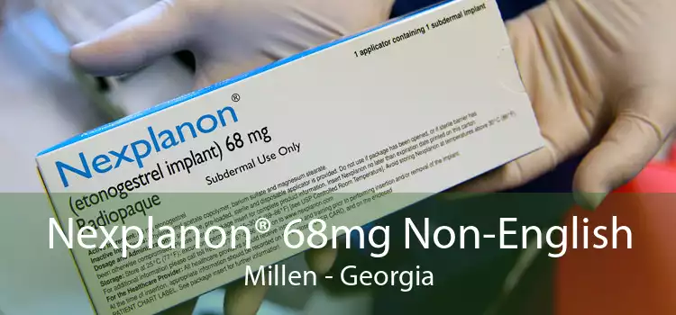 Nexplanon® 68mg Non-English Millen - Georgia
