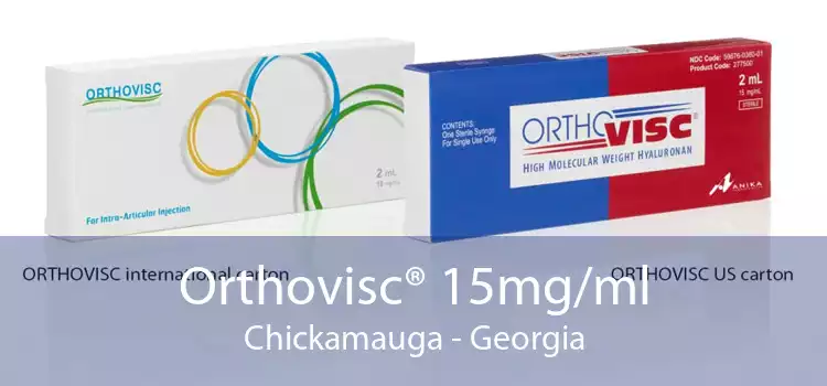Orthovisc® 15mg/ml Chickamauga - Georgia