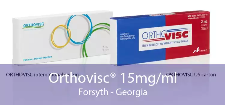 Orthovisc® 15mg/ml Forsyth - Georgia