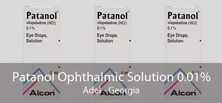 Patanol Ophthalmic Solution 0.01% Adel - Georgia