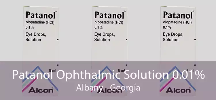Patanol Ophthalmic Solution 0.01% Albany - Georgia