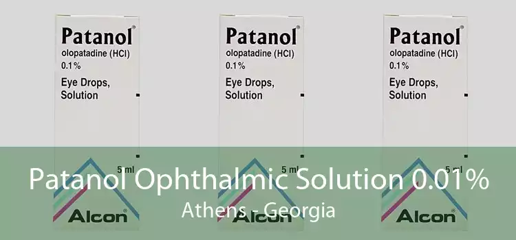 Patanol Ophthalmic Solution 0.01% Athens - Georgia