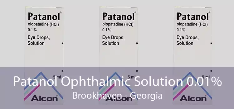 Patanol Ophthalmic Solution 0.01% Brookhaven - Georgia