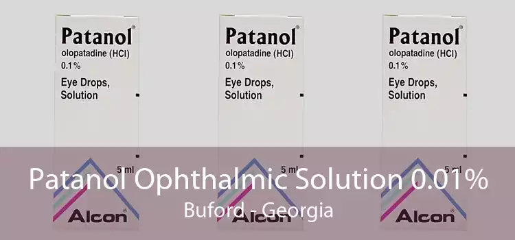Patanol Ophthalmic Solution 0.01% Buford - Georgia