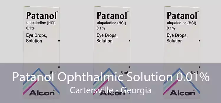 Patanol Ophthalmic Solution 0.01% Cartersville - Georgia
