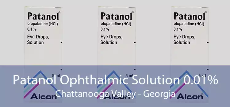 Patanol Ophthalmic Solution 0.01% Chattanooga Valley - Georgia