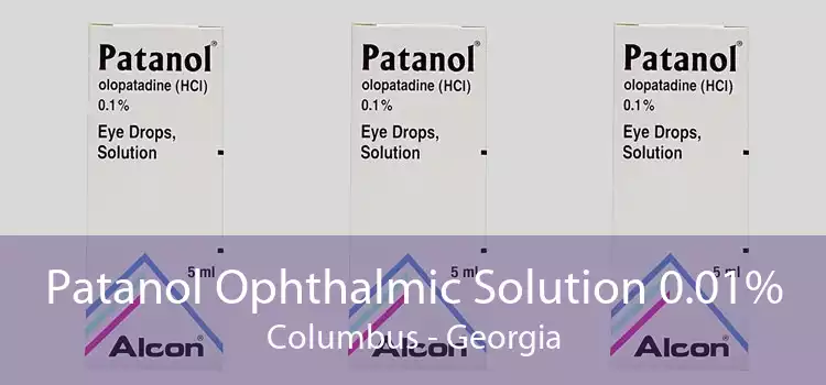 Patanol Ophthalmic Solution 0.01% Columbus - Georgia