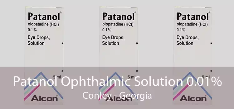 Patanol Ophthalmic Solution 0.01% Conley - Georgia