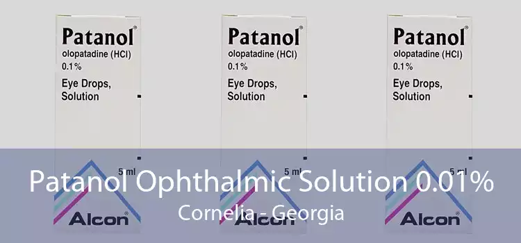 Patanol Ophthalmic Solution 0.01% Cornelia - Georgia