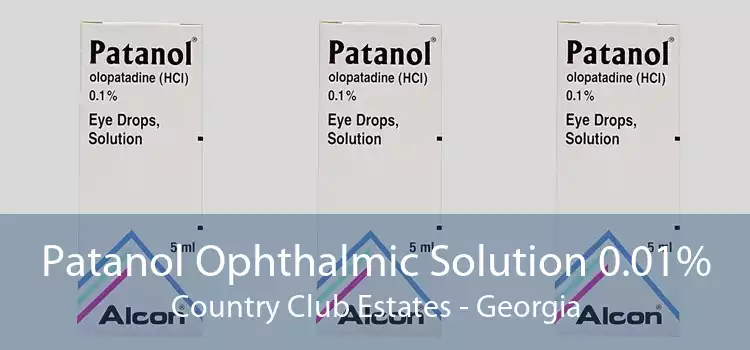 Patanol Ophthalmic Solution 0.01% Country Club Estates - Georgia