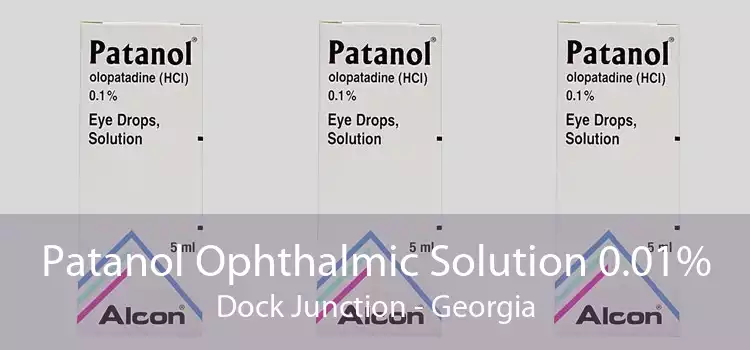 Patanol Ophthalmic Solution 0.01% Dock Junction - Georgia