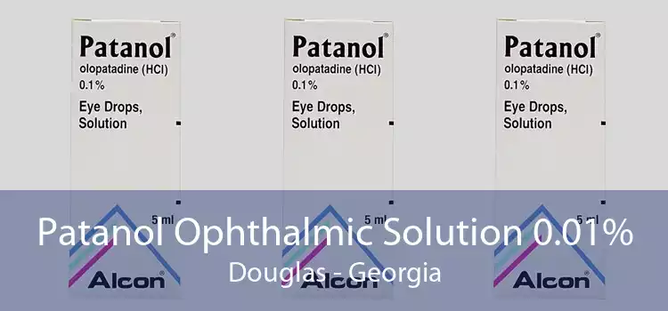Patanol Ophthalmic Solution 0.01% Douglas - Georgia