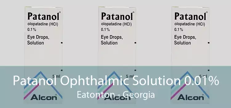 Patanol Ophthalmic Solution 0.01% Eatonton - Georgia