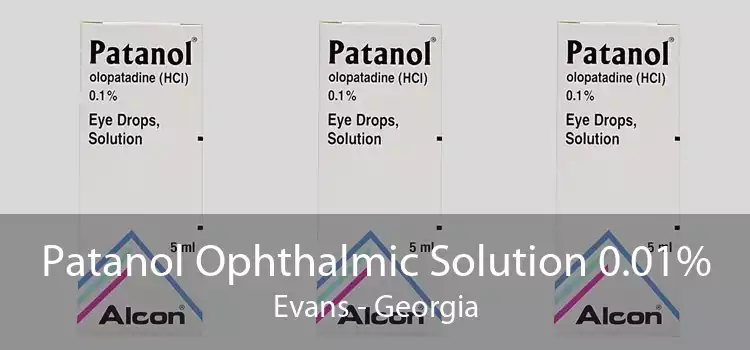 Patanol Ophthalmic Solution 0.01% Evans - Georgia