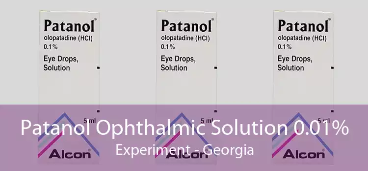 Patanol Ophthalmic Solution 0.01% Experiment - Georgia