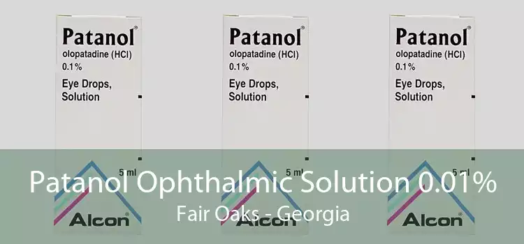 Patanol Ophthalmic Solution 0.01% Fair Oaks - Georgia