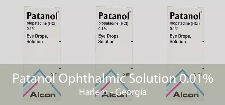 Patanol Ophthalmic Solution 0.01% Harlem - Georgia