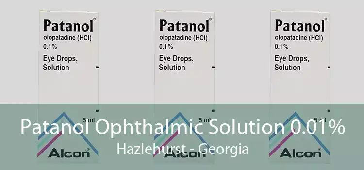 Patanol Ophthalmic Solution 0.01% Hazlehurst - Georgia