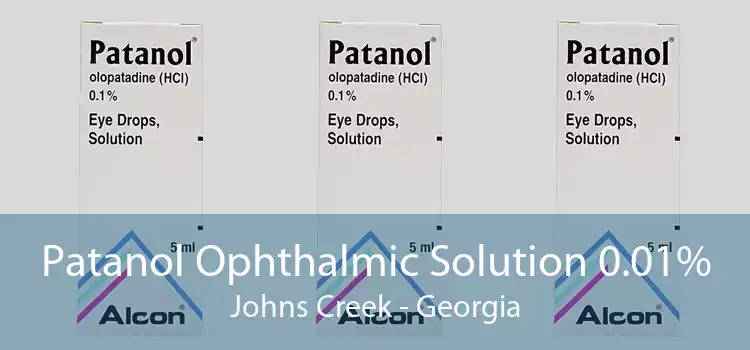 Patanol Ophthalmic Solution 0.01% Johns Creek - Georgia