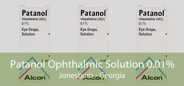 Patanol Ophthalmic Solution 0.01% Jonesboro - Georgia