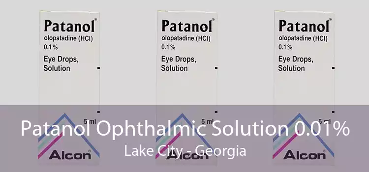 Patanol Ophthalmic Solution 0.01% Lake City - Georgia