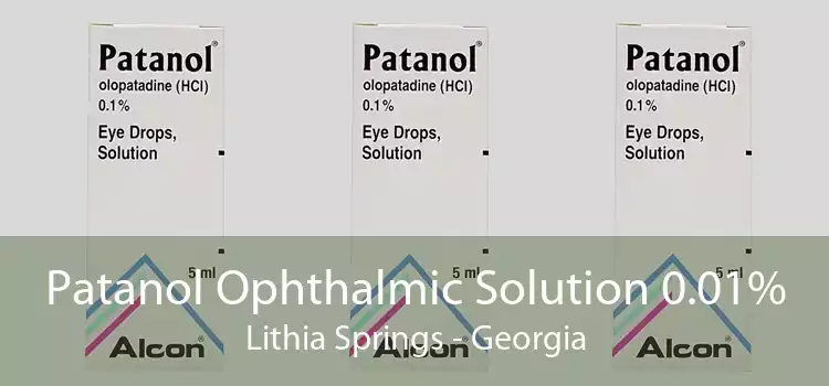 Patanol Ophthalmic Solution 0.01% Lithia Springs - Georgia