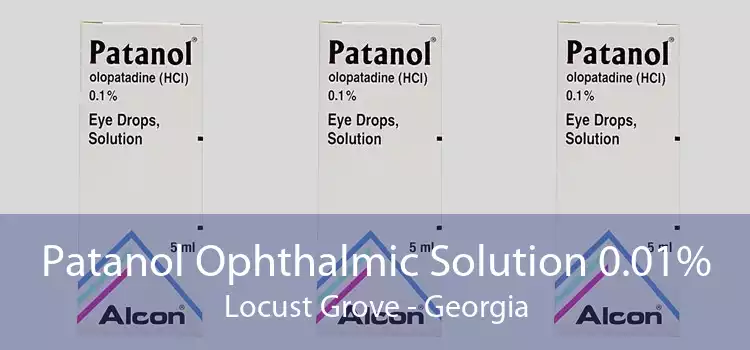 Patanol Ophthalmic Solution 0.01% Locust Grove - Georgia