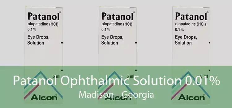 Patanol Ophthalmic Solution 0.01% Madison - Georgia