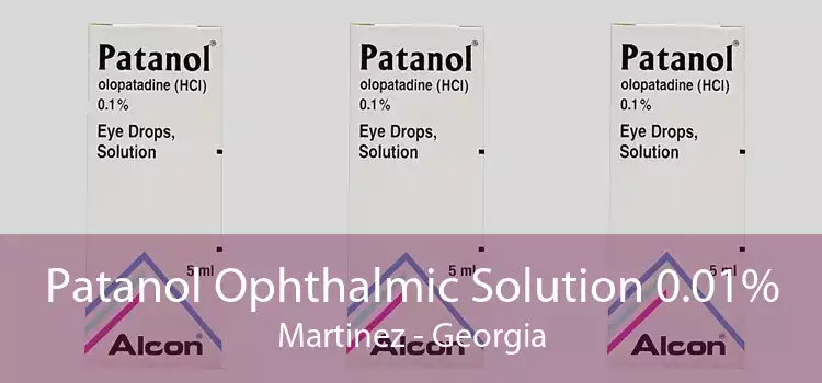 Patanol Ophthalmic Solution 0.01% Martinez - Georgia