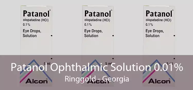 Patanol Ophthalmic Solution 0.01% Ringgold - Georgia