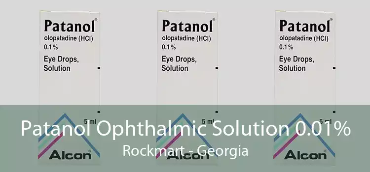 Patanol Ophthalmic Solution 0.01% Rockmart - Georgia