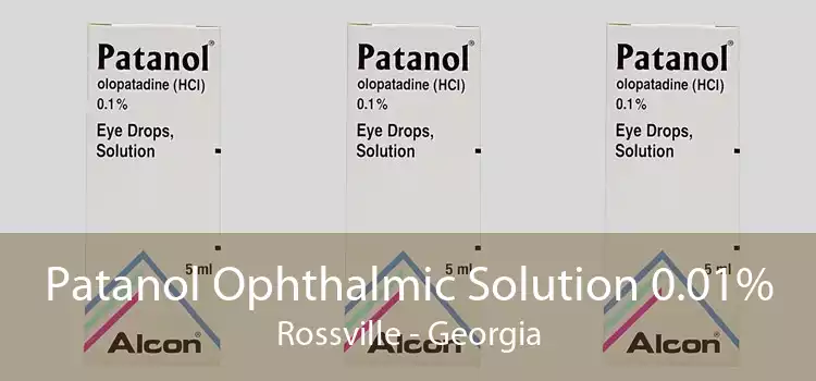 Patanol Ophthalmic Solution 0.01% Rossville - Georgia