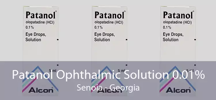 Patanol Ophthalmic Solution 0.01% Senoia - Georgia