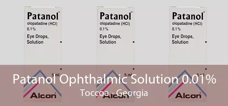 Patanol Ophthalmic Solution 0.01% Toccoa - Georgia