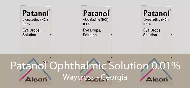Patanol Ophthalmic Solution 0.01% Waycross - Georgia
