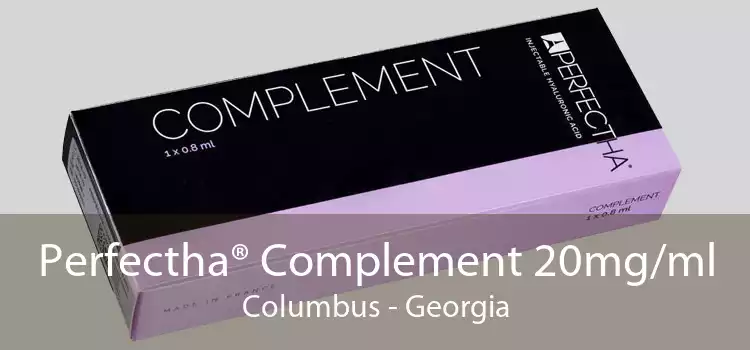 Perfectha® Complement 20mg/ml Columbus - Georgia