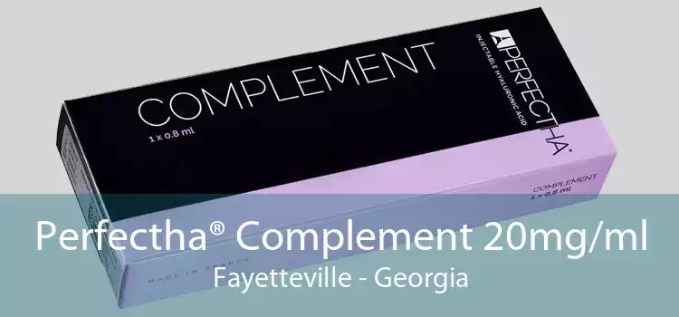 Perfectha® Complement 20mg/ml Fayetteville - Georgia