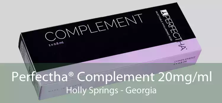 Perfectha® Complement 20mg/ml Holly Springs - Georgia