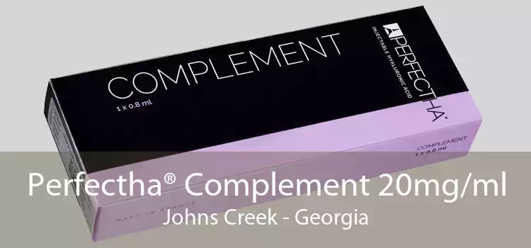 Perfectha® Complement 20mg/ml Johns Creek - Georgia