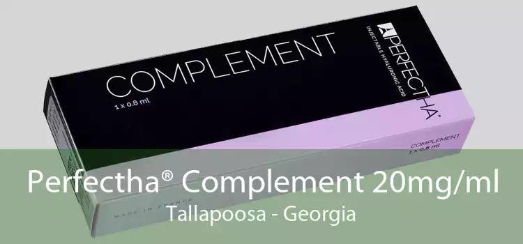 Perfectha® Complement 20mg/ml Tallapoosa - Georgia